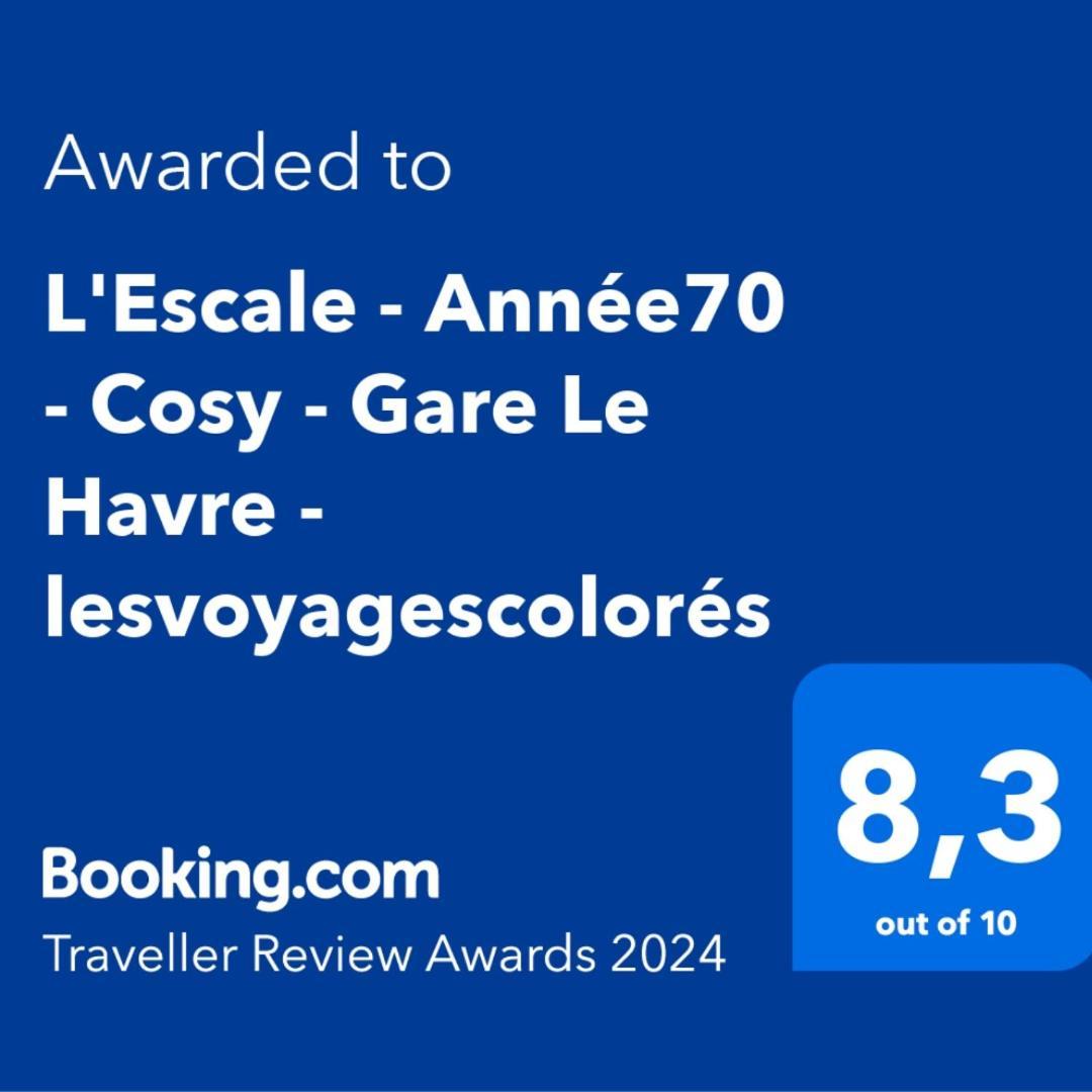 L'Escale - Annee70 - Retro - Face A La Gare Le Havre - Lesvoyagescolores Exterior foto